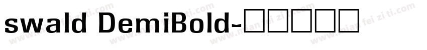 swald DemiBold字体转换